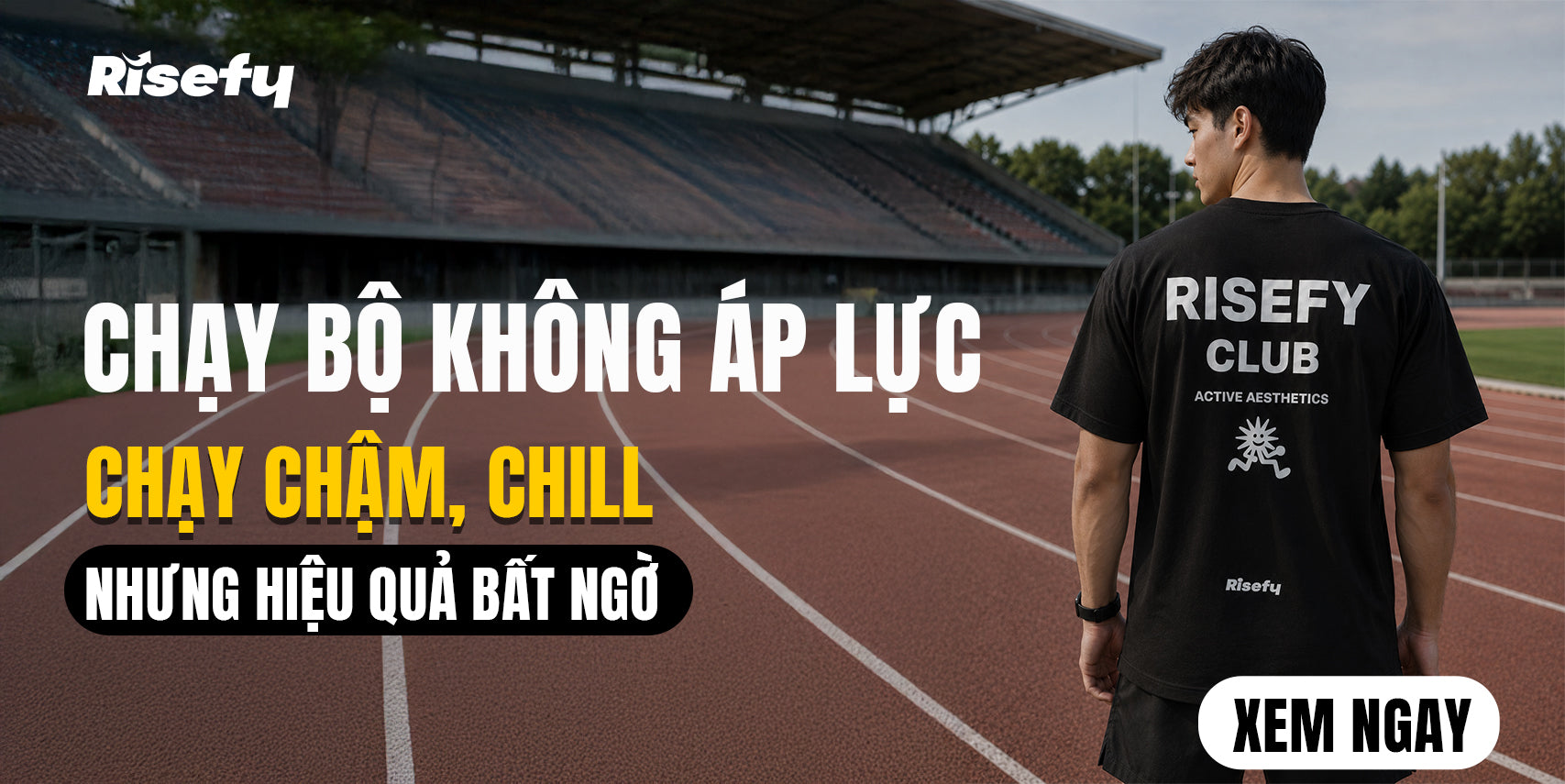 Chạy Bộ Không Áp Lực: Chạy Chậm, Chill Nhưng Hiệu Quả Bất Ngờ
